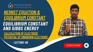 Nernst equationamp equilibrium constant Gibbs energy  Lecture56 [upl. by Melvyn]