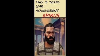 ROME 2 THIS IS TOTAL WAR ACHIEVEMENT  DEI  EPIRUS  Destruction of Roma EP 2 [upl. by Agrippina]