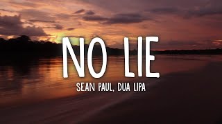 Sean Paul Dua Lipa  No Lie Lyrics [upl. by Whitford]