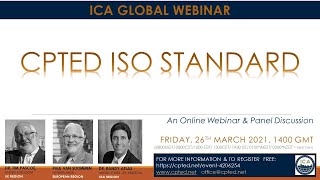 ICA Webinar CPTED ISO STANDARD 26 March 2021 [upl. by Neerom]