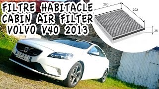 Emplacement Filtre habitacle Volvo V40 2013 [upl. by Henrie]