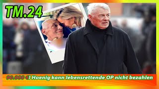 90 000 € Hoenig kann lebensrettende OP nicht bezahlen [upl. by Nnoved]