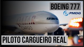 PMDG 777 CARGO  PILOTO REAL DE BOEING  AO VIVO EM PORTUGUÊS [upl. by Nesahc]