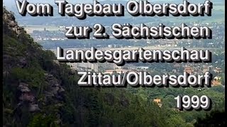 Vom Tagebau Olbersdorf zur 2 Sächsischen Landesgartenschau ZittauOlbersdorf 1990 [upl. by Kurr]