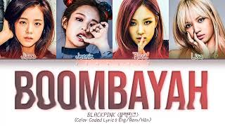 1 HOUR BLACKPINK  Boombayah Color Coded Lyrics EngRomHan가사 [upl. by Satsoc259]