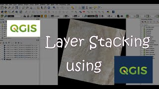 Layer Stacking in QGIS  Remote Sensing Tutorial [upl. by Appleton]