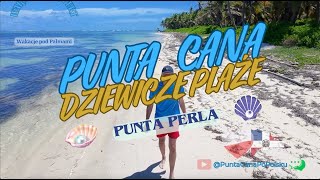 PUNTA CANA  PUNTA PERLA wakacje puntacana plaża podróże [upl. by Bradshaw]