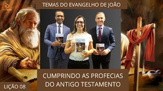 LIÇÃO 08  CUMPRINDO AS PROFECIAS DO ANTIGO TESTAMENTO  4º Trimestre 2024 [upl. by Arremat]