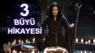 3 KORKUNÇ BÜYÜ HİKAYESİ  Gerçek Yaşanmış Korku Hikayeleri [upl. by Halsey817]