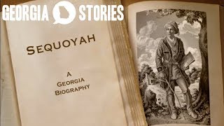 Whats a Syllabary The Story of Sequoyah  Georgia Stories [upl. by Roe]