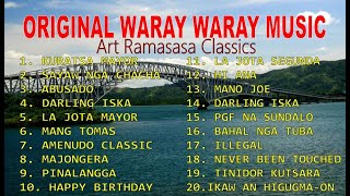 ORIGINAL WARAY WARAY MUSIC  ART RAMASASA CLASSICS  WARAY MUSIC [upl. by Anirbys]