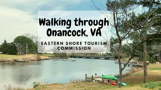 Walking around Onancock Virginia [upl. by Letisha431]