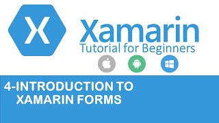 Xamarin Forms 4 Introduction to Xamarin Forms edited [upl. by Iharas328]