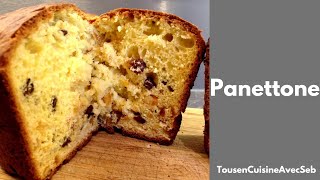 PANETTONE RAPIDE et FACILE Tous en cuisine avec Seb [upl. by Rempe]