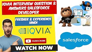 IQVIA Interview QuestionAnswers  Salesforce Developer  Fresher amp Experience iqvia [upl. by Adnohsal296]