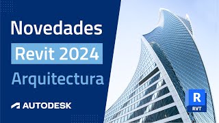 Novedades Revit 2024 Arquitectura [upl. by Esela217]