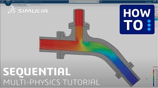 Sequential Multiphysics Simulation  3DEXPERIENCE Tutorial [upl. by Astrea]