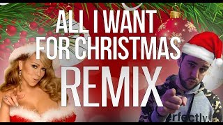 ALL I WANT FOR CHRISTMAS IS YOU  REMIX [upl. by Roderigo487]