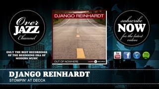 Django Reinhardt  Stompin At Decca 1938 [upl. by Kcirad111]