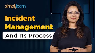 What Is Incident Management  Incident Management Process  ITIL V4 Foundation  Simplilearn [upl. by Cathrin]