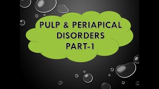 PULP amp PERIAPICAL DISEASES simplified for FINAL BDS students Part  1 [upl. by Zampardi688]