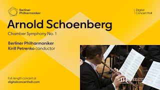 Schoenberg Chamber Symphony No 1  Kirill Petrenko · Berliner Philharmoniker [upl. by Nylanej]