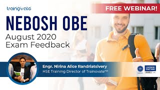 NEBOSH Open Book Exam August 2020 Feedback OBE [upl. by Narbig]