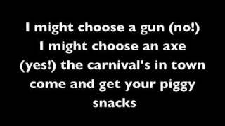 Piggy Pie by ICP WITH lyrics uncensored [upl. by Cornwall]