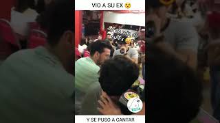 Vio a su ex pareja y se puso a cantar [upl. by Geralda]