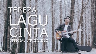 Tereza  Lagu Cinta Official Lyric Video [upl. by Eillak]