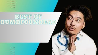 BEST OF DUMBFOUNDEAD [upl. by Josiah741]