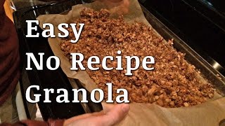 Easy No Recipe Healthy Granola [upl. by Wobniar]