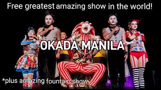 OKADA MANILA  Free Greatest Amazing show in the world plus amazing fountain show [upl. by Juta]