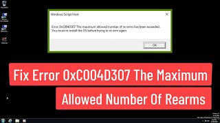 Fix Error 0xC004D307 The Maximum Allowed Number Of Rearms [upl. by Dlanod]