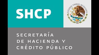 QUE ES LA SECRETARIA DE HACIENDA Y CREDITO PUBLICO [upl. by Spracklen]