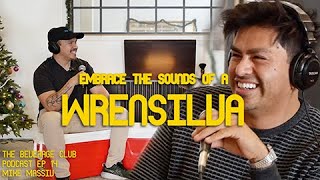 Embrace The Sounds of a Wrensilva ft Mike Massiv  The Beverage Club Podcast Ep 14 [upl. by Tnarud788]