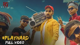 Playhard  Hardeep Grewal Official Video 👍 2019 [upl. by Jillie]