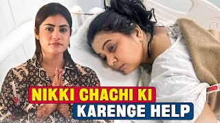 Nikki Chachi Ki Karenge Help [upl. by Morgun]