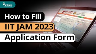 How to Fill IIT JAM 2023 Application Form  IIT JAM Form Fill Up 2023 [upl. by Sairu]