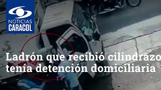 Ladrón que recibió cilindrazo en la cabeza tenía detención domiciliaria [upl. by Asiilanna]