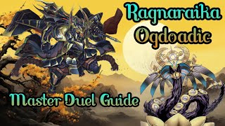 Ragnaraika Ogdoadic Yugioh Master Duel Deck Guide [upl. by Rafiq989]