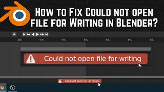 How to Fix Could not open file for Writing in Blender [upl. by Myrtice]