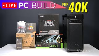 LIVE Streaming PC Build ₱40K RTX 4060  Ryzen 5 5600 Gaming PC build [upl. by Ecirtra939]