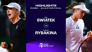 Iga Swiatek vs Elena Rybakina  2023 Rome Quarterfinal  WTA Match Highlights [upl. by Schear]