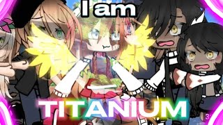 TITANIUM GACHA LIFE [upl. by Robinetta]