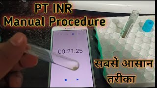 PT INR manual procedure  Prothrombin time test  PT manual test [upl. by Akemahc]