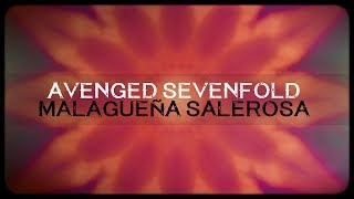 Avenged Sevenfold  Malagueña Salerosa [upl. by Granniah475]