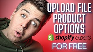 2022 Free Create CUSTOM File Upload PRODUCT OPTIONS on Shopify  Easy StepByStep Tutorial [upl. by Burkhardt471]