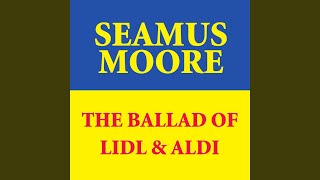 The Ballad Of Lidl amp Aldi [upl. by Lledra]