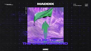 Maddix  Sound Of The Underground [upl. by Eldrida392]